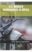 U.S. Military Deployments to Africa: Lessons from the Hunt for Joseph Kony and the Lord's Resistance Army