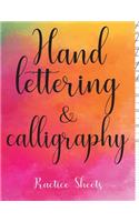 Hand Lettering and Calligraphy Practice Sheets: Watercolour journal, Three types ( Lined Guide, Alphabet and Dot Grid ) Practice Paper Sheets Workbook, For creative or practice Hand writing and Ca