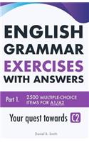 English Grammar Exercises with answers Part 1: Your quest towards C2