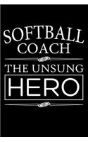 Softball Coach The Unsung Hero