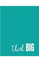 Think Big