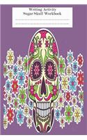 Writing Activity Sugar Skull Workbook