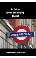 An Urban Sketch and Writing Journal for the Daily Commute