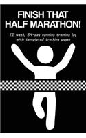 Finish That Half Marathon!