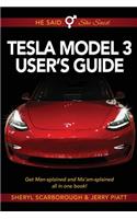 He Said, She Said Tesla Model 3 User's Guide