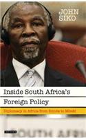 Inside South Africa's Foreign Policy: Diplomacy in Africa from Smuts to Mbeki