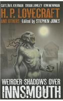 Weirder Shadows Over Innsmouth