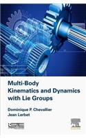 Multi-Body Kinematics and Dynamics with Lie Groups