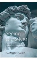 Seeing Ourselves