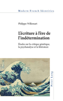 L'écriture à l'ère de l'indétermination