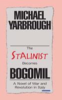 Stalinist Becomes Bogomil