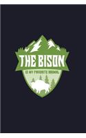 The Bison Is My Favorite Animal: Blank Lined Journal to Write in - Ruled Writing Notebook