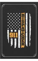 911 Dispatcher: 911 Dispatcher Journal Blank Lined Notebook