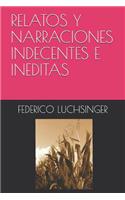 Relatos Y Narraciones Indecentes E Ineditas