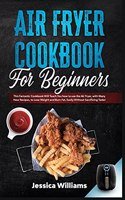 Air fryer cookbook for beginners