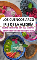 Cuencos Arco Iris de la Alegría