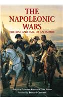 The Napoleonic Wars: The Rise and Fall of an Empire