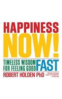 Happiness Now!