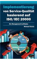 Implementierung Von Service-Qualitat Basierend Auf ISO/Iec 20000