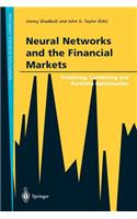 Neural Networks and the Financial Markets