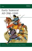Early Samurai AD 200–1500