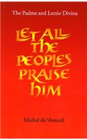 Let All the Peoples Praise Him