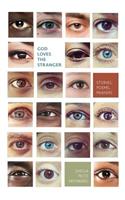 God Loves the Stranger