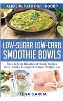 Low-Sugar Low-Carb Smoothie Bowls