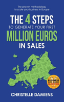 4 Steps to Generate Your First Million Euros in Sales