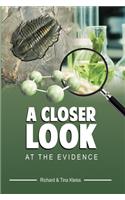 Closer Look at the Evidence