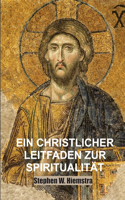 Christlicher Leitfaden zur Spiritualität