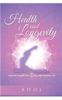 Health and Longevity