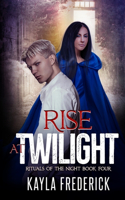 Rise at Twilight