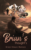 Brian's Thought's