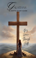 Galatians In-Depth Bible Study