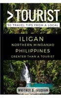 Greater Than a Tourist- Iligan Northern Mindanao Philippines
