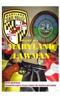 My Life As A Maryland Lawman