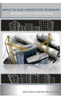 Impact of Lean Construction Techniques (Implementation on Mixed Used Building): Building techniques