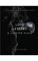 Love Letters & Lighter Fluid