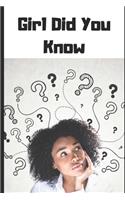 Girl Did You Know