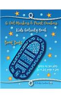 A Dot Markers & Paint Daubers Kids Activity Book: Boat Dots: Learn as You Play: Do a Dot Page a Day