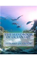 The Handbook of Ocean Life