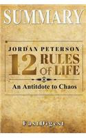 Summary 12 Rules for Life: By Jordan B. Petersen - An Antidote to Chaos