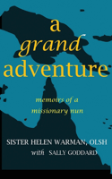 A Grand Adventure
