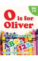 O is for Oliver