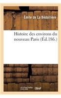 Histoire Des Environs Du Nouveau Paris