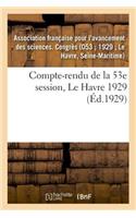 Compte-Rendu de la 53e Session, Le Havre 1929