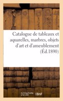 Catalogue de tableaux anciens, tableaux et aquarelles modernes, marbres