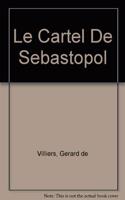 Le Cartel de Sebastopol