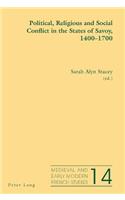 Political, Religious and Social Conflict in the States of Savoy, 1400–1700